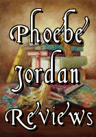 Phoebe Jordan's Reviews