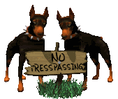 DualDobermans no trespassing