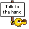 talk to hand