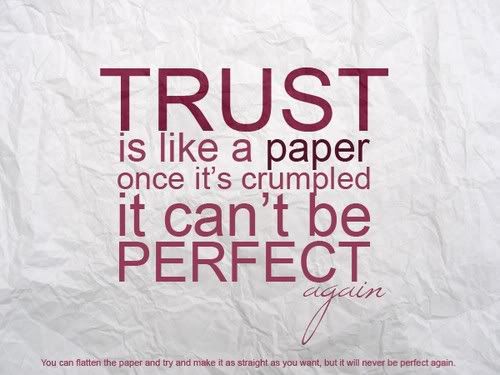 quotes about love and trust. quotes about trust and love
